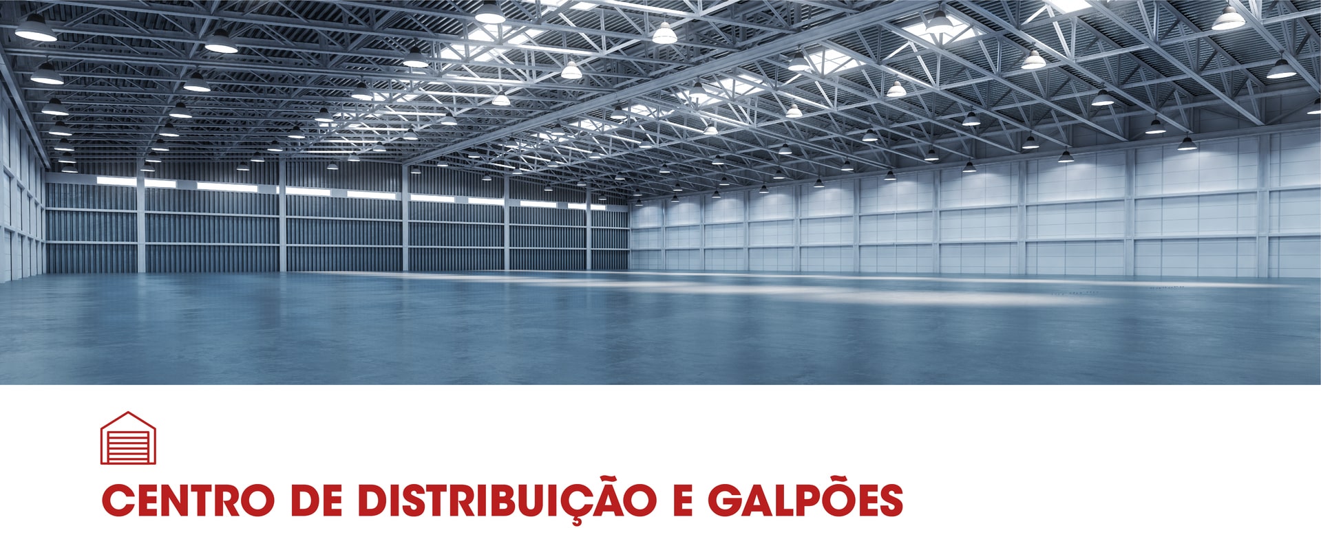 Centro de Distribuição e Galpões